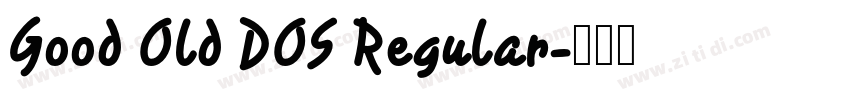 Good Old DOS Regular字体转换